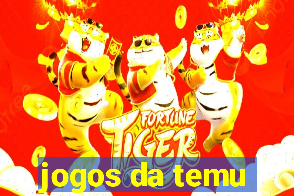 jogos da temu